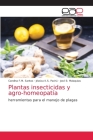 Plantas insecticidas y agro-homeopatía Cover Image