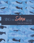 I Sing the Salmon Home: Poems from Washington State Cover Image