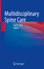 Multidisciplinary Spine Care By Carl E. Noe (Editor) Cover Image