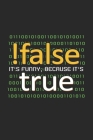 !false true: 6x9 Programming - dotgrid - dot grid paper - notebook - notes By Programming Notebooks Cover Image