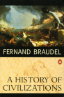 A History of Civilizations By Fernand Braudel, Richard Mayne (Translated by) Cover Image