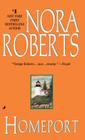 Homeport By Nora Roberts Cover Image