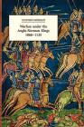Warfare Under the Anglo-Norman Kings 1066-1135 By Stephen R. Morillo Cover Image