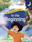 In the Beginning: My Storybook Bible Cover Image