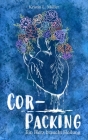 Cor-Packing: Ein Herz braucht Heilung Cover Image