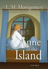 Anne of the Island Lib/E (Anne of Green Gables #3) By L. M. Montgomery, Susan O'Malley (Read by) Cover Image