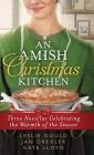 Amish Christmas Kitchen By Jan Drexler (Preface by), Kate Lloyd (Preface by), Leslie Gould (Preface by) Cover Image