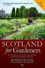 Scotland for Gardeners: The Guide to Scottish Gardens, Nurseries and Garden Centres Cover Image