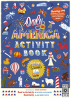 Only in America Activity Book (The 50 States #13) Cover Image