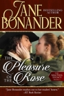 The Pleasure of the Rose: The MacNeil Legacy - Book One By Jane Bonander Cover Image