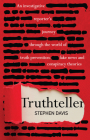 Truthteller: An Investigative Reporter's Journey Through the World of Truth Prevention, Fake News and Conspiracy Theories Cover Image