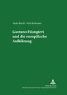 Gaetano Filangieri Und Die Europaeische Aufklaerung (Rechtsphilosophische Schriften - Untersuchungen Zur Rechtswi #8) Cover Image