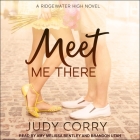 Meet Me There: Ridgewater High Romance Book 1 Cover Image