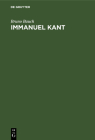 Immanuel Kant By Bruno Bauch Cover Image