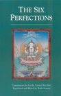 The Six Perfections: An Oral Teaching By Geshe Sonam Rinchen (Commentaries by), Ruth Sonam (Translated by) Cover Image