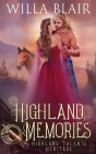 Highland Memories By Willa Blair Cover Image