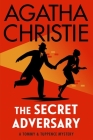The Secret Adversary: A Tommy and Tuppence Mystery By Agatha Christie Cover Image