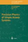 Precision Physics of Simple Atomic Systems (Lecture Notes in Physics #627) By Savely G. Karshenboim (Editor), Valery B. Smirnov (Editor) Cover Image