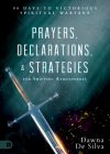 Prayers, Declarations, and Strategies for Shifting Atmospheres: 90 Days to Victorious Spiritual Warfare By Dawna Desilva Cover Image