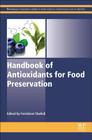 Handbook of Antioxidants for Food Preservation By Fereidoon Shahidi (Editor) Cover Image