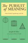 The Pursuit of Meaning: Viktor Frankl, Logotherapy, and Life Cover Image