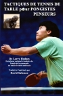 Tactiques de Tennis de Table pour Pongistes Penseurs By David Salomez (Translator), Larry Hodges Cover Image