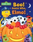 Sesame Street: Boo! Guess Who, Elmo! By Ernie Kwiat (Illustrator), Matt Mitter Cover Image