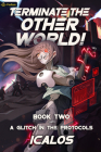A Glitch in the Protocols: A Humorous Isekai Litrpg Cover Image