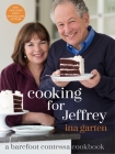 Cooking for Jeffrey: A Barefoot Contessa Cookbook Cover Image