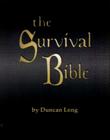 The Survival Bible By Duncan Long Cover Image