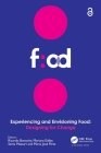 Experiencing and Envisioning Food: Designing for Change Cover Image