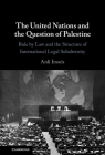 The United Nations and the Question of Palestine Cover Image
