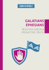Galatians & Ephesians By John Riddle Cover Image