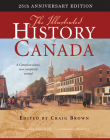 The Illustrated History of Canada: 25th Anniversary Edition (Carleton Library Series #226) Cover Image