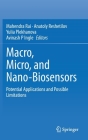Macro, Micro, and Nano-Biosensors: Potential Applications and Possible Limitations Cover Image