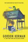 The Unteachables By Gordon Korman Cover Image
