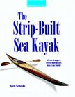 Strip-Built Sea Kayak By Schade Cover Image