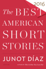 The Best American Short Stories 2016 By Junot Díaz, Heidi Pitlor Cover Image