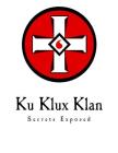 Ku Klux Klan: Secrets Exposed By Ezra A. Cook Cover Image