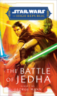 Star Wars: The Battle of Jedha (The High Republic) (Star Wars: The High Republic: Prequel Era) Cover Image