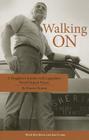 Walking on: A Daughter's Journey with Legendary Sheriff Buford Pusser Cover Image