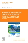 Study Guide for Today's Medical Assistant - Elsevier eBook on Vitalsource (Retail Access Card): Clinical & Administrative Procedures By Kathy Bonewit-West, Sue Hunt Cover Image
