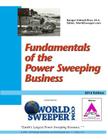 Fundamentals of the Power Sweeping Business By Ranger Kidwell-Ross Cover Image