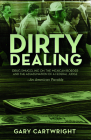 Dirty Dealing: Drug Smuggling on the Mexican Border and the Assassination of a Federal Judge: An American Parable Cover Image