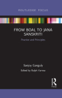 From Boal to Jana Sanskriti: Practice and Principles By Sanjoy Ganguly, Ralph Yarrow (Editor) Cover Image