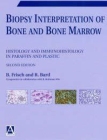 Biopsy Interpretation of Bone and Bone Marrow Cover Image