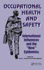 Occupational Health and Safety: International Influences and the New Epidemics (Policy) Cover Image