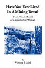 Have You Ever Lived in a Mining Town? Cover Image