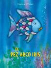 El Pez Arco Iris (Rainbow Fish) By Marcus Pfister Cover Image