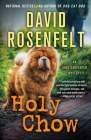 Holy Chow: An Andy Carpenter Mystery (An Andy Carpenter Novel #25) By David Rosenfelt Cover Image